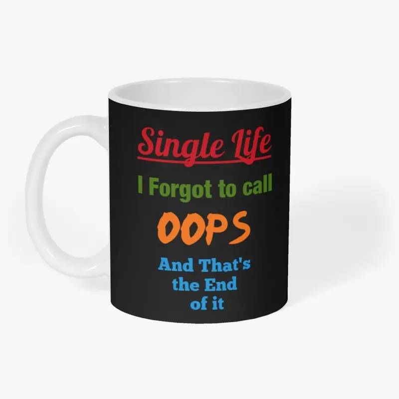 Single Life - Forgot to Call