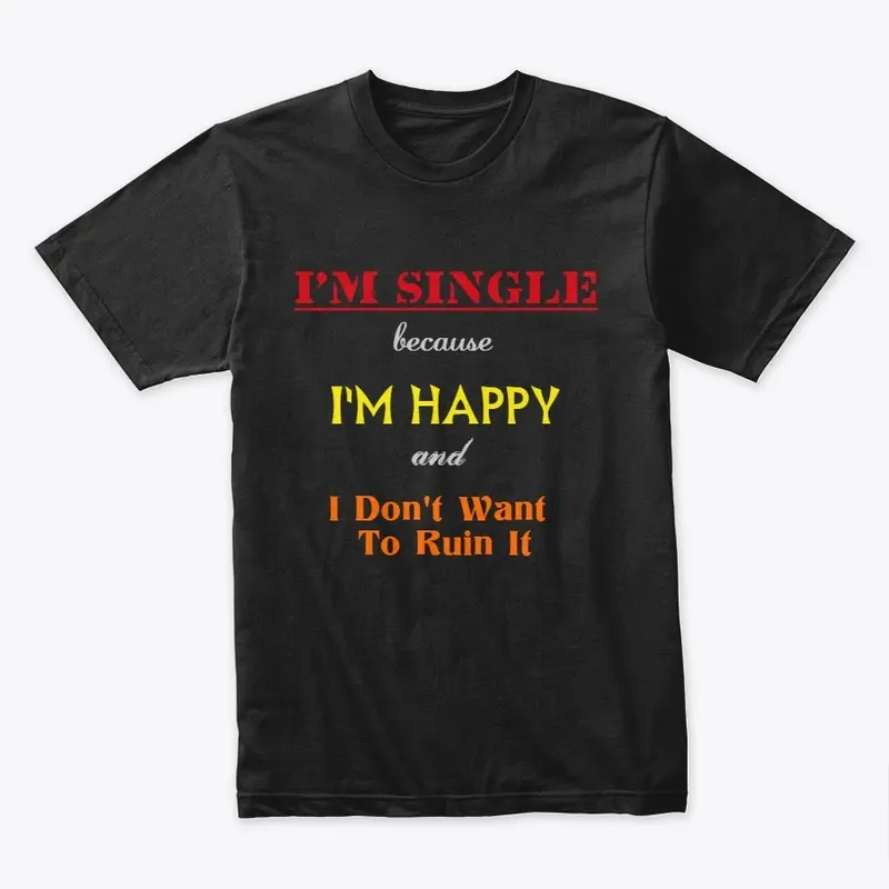 Single Life - I'm Happy