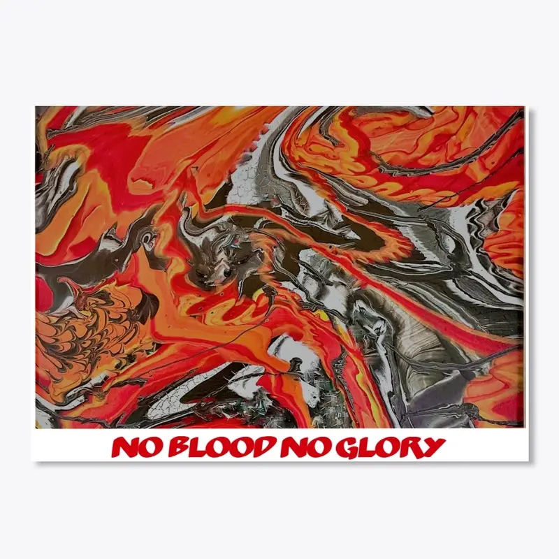 No Blood No Glory